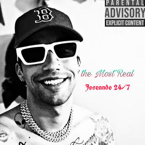 Joséando 24/7 (Explicit)