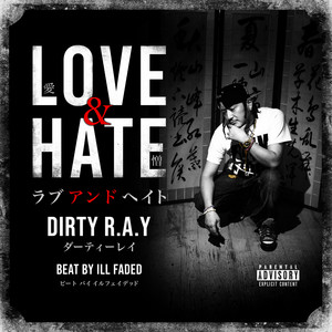 Love & Hate (Explicit)