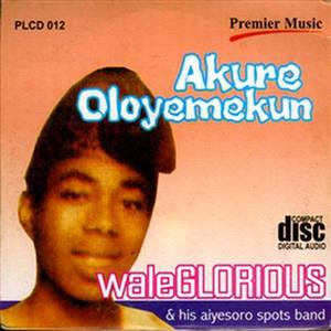 Akure Oloyemekun (Premier Music) (ALL CCM 2)