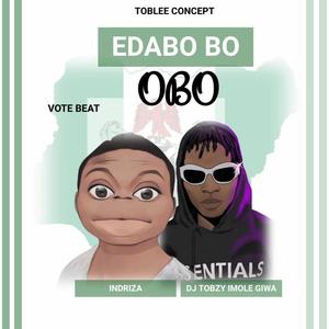 Edabo bo Obo _ Vote Beat (feat. Indriza) (Explicit)