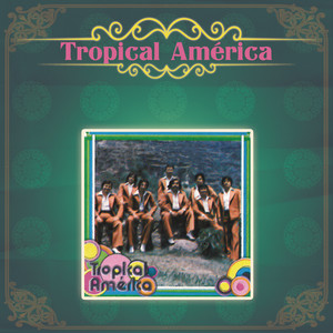 Tropical America - El Diablo Murió