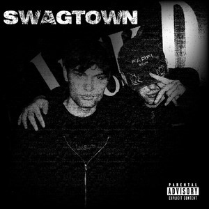 swagtown (Explicit)