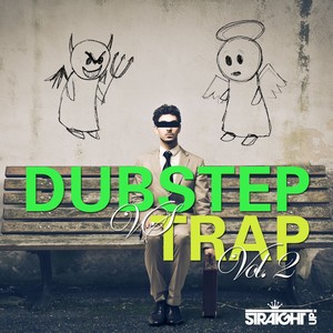 Dubstep vs Trap Vol. 2