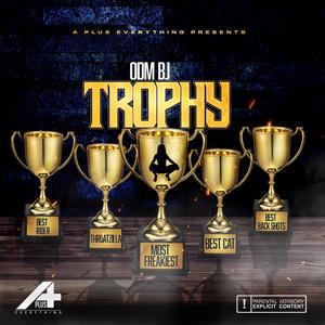 Trophy (Explicit)