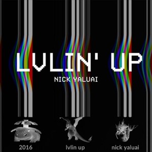 Lvlin' Up (Explicit)