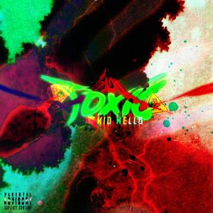 Toxic (Explicit)