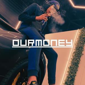 Brda Love OURMONEY (Explicit)