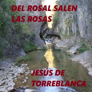 Del Rosal Salen las Rosas