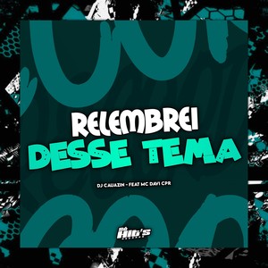 Relembrei Desse Tema (Explicit)