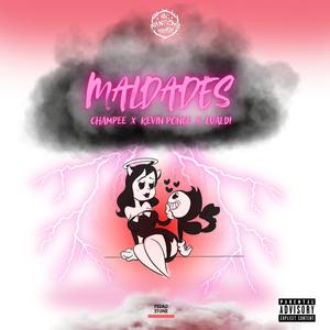 Maldades (feat. Champee, Kevin Ponce & Lualdi)