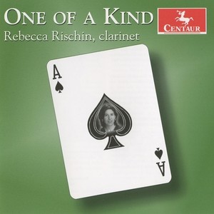 Clarinet Recital: Rischin, Rebecca - PHILLIPS, M. / KOVACS, B. / OPPERMAN, K. / HARVEY, P. / STRAVINSKY, I. / TOWER, J. / FLOWERS, J. (One of a Kind)