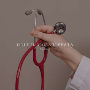 Holding Heartbeats