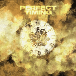 Perfect Timing (Explicit)