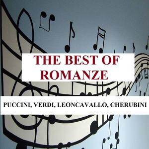 The Best of Romanze - Puccini, Verdi, Leoncavallo, Cherubini