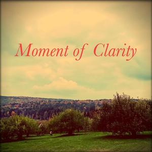 Moment of Clarity (feat. Ethic)