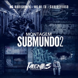 MONTAGEM SUBMUNDO 2 (Explicit)