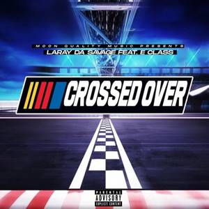 Crossed Over (Explicit)