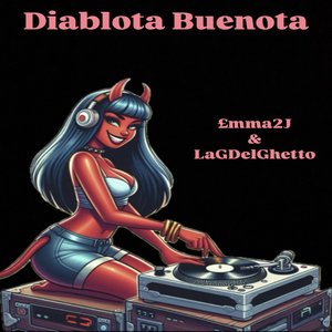 Diablota Buenota (Explicit)