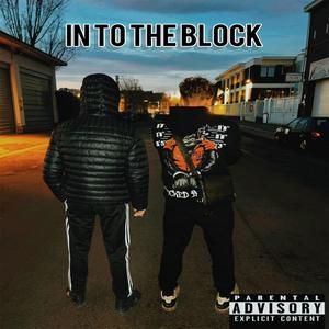 IN TO THE BLOCK (feat. Amg) [Explicit]