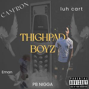 thighpad boyz (Explicit)