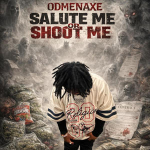 Salute Me or Shoot Me (Explicit)