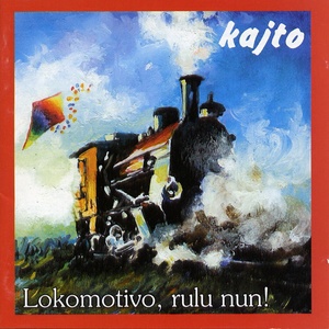 Lokomotivo, rulu nun ! (Esperanto)