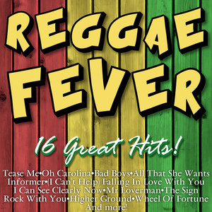 Reggae Fever - 16 Great Hits!