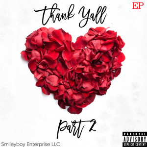 Thank Yall Part 2 (Explicit)