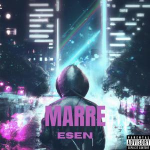 Marre (Explicit)