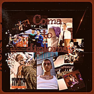 Coma to diploma EP (Explicit)