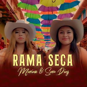 Rama Seca (feat. Sara Diaz)