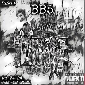 BB5 (feat. Luhkcaden) [Explicit]