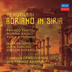 Adriano in Siria / Act 1 - Pergolesi: Adriano in Siria / Act 1 -