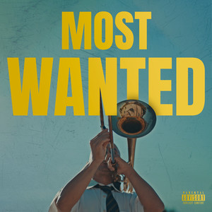 Most Wanted (Explicit)