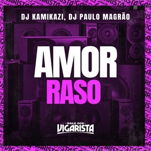 Amor Raso (Explicit)