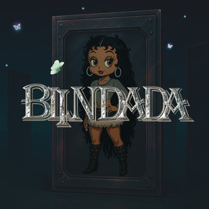 Blindada (Explicit)