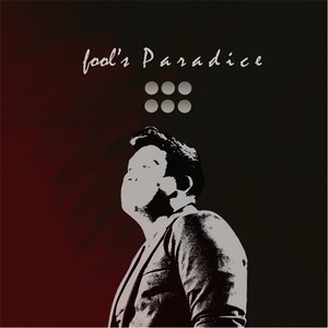 Fool's Paradice