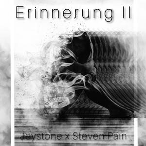 Erinnerung II (feat. Steven Pain) [Explicit]