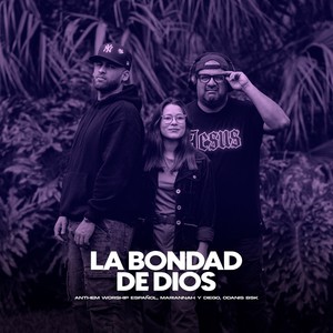 La Bondad de Dios