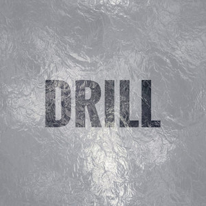 Drill