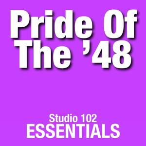 Pride Of The '48: Studio 102 Essentials