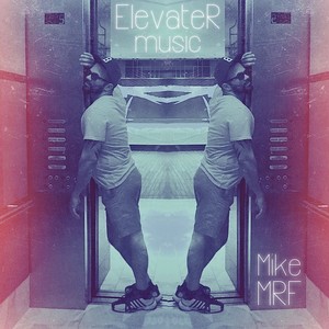 ElevateR Music (Explicit)