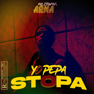 Yo Pèpa Stopa (Explicit)