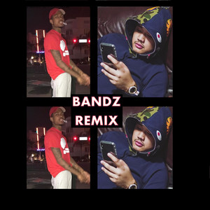 Bandz Remix (Explicit)