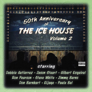 50th Anniversary of the Ice House, Vol. 2