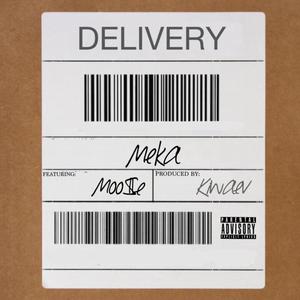 Delivery (feat. Moo$e) (Explicit)