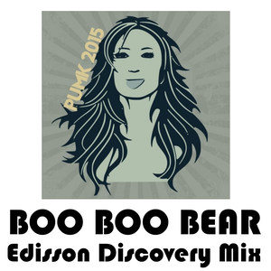 Boo Boo Bear ( Edisson Discovery Mix )