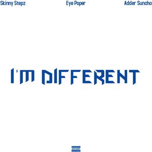 I'm DIFFERENT (Explicit)