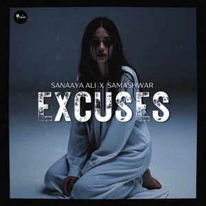 EXCUSES (Lo-fi Version)