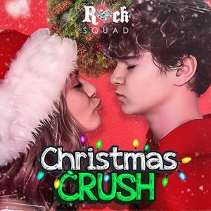 CHRISTMAS CRUSH (feat. Ryder Tully, Faye Knightly, Nayeli Lo Vera, Anis Sienna & Gia Rice)